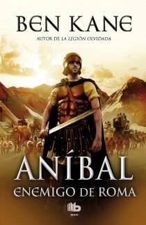 ANÍBAL. ENEMIGO DE ROMA | 9788498729191 | KANE, BEN | Llibreria Drac - Librería de Olot | Comprar libros en catalán y castellano online