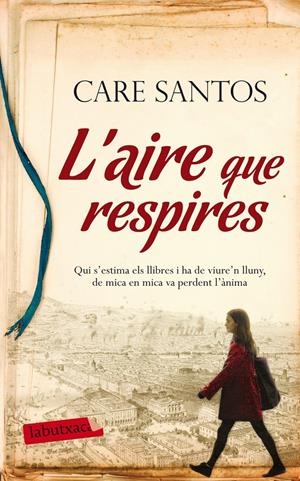 AIRE QUE RESPIRES, L' | 9788499308128 | SANTOS, CARE | Llibreria Drac - Librería de Olot | Comprar libros en catalán y castellano online