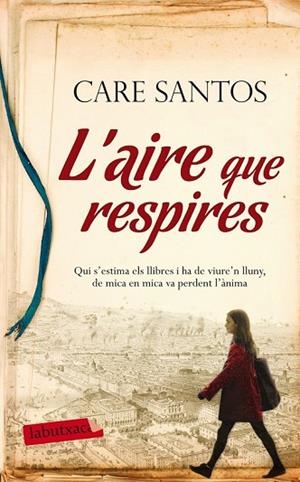 AIRE QUE RESPIRES, L' | 9788499308128 | SANTOS, CARE | Llibreria Drac - Librería de Olot | Comprar libros en catalán y castellano online