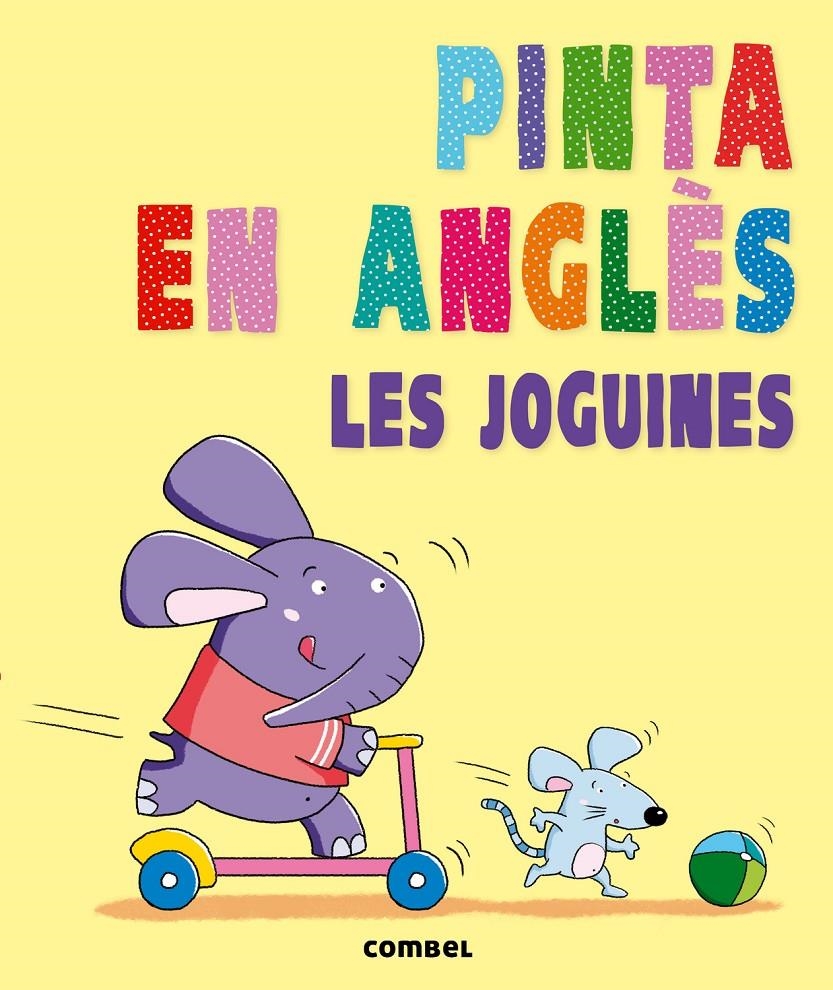 PINTA EN ANGLÈS. LES JOGUINES | 9788498258868 | AAVV | Llibreria Drac - Librería de Olot | Comprar libros en catalán y castellano online