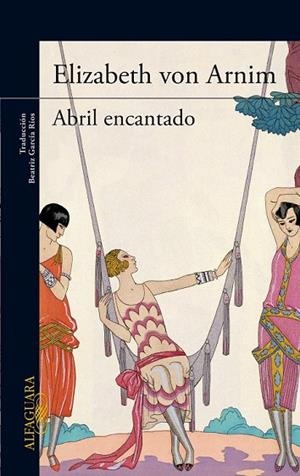 ABRIL ENCANTADO | 9788420416854 | VON ARNIN, ELIZABETH | Llibreria Drac - Llibreria d'Olot | Comprar llibres en català i castellà online