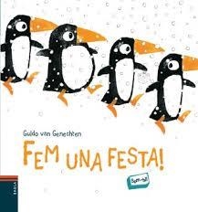 FEM UNA FESTA! | 9788447928095 | VAN GENECHTEN, GUIDO | Llibreria Drac - Librería de Olot | Comprar libros en catalán y castellano online