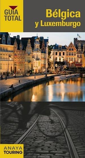 BÉLGICA Y LUXEMBURGO 2014 (GUIA TOTAL) | 9788499355894 | AAVV | Llibreria Drac - Llibreria d'Olot | Comprar llibres en català i castellà online