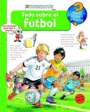 TODO SOBRE EL FÚTBOL (QUÉ? CÓMO? POR QUÉ?) | 9788484234074 | NIELÄNDER, PETER | Llibreria Drac - Librería de Olot | Comprar libros en catalán y castellano online