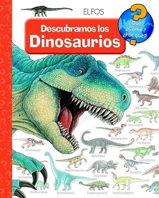 DESCUBRAMOS LOS DINOSAURIOS  (QUÉ? CÓMO? POR QUÉ?) | 9788484234036 | WEINHOLD, ANGELA | Llibreria Drac - Librería de Olot | Comprar libros en catalán y castellano online