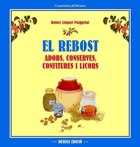 REBOST, EL | 9788490342176 | LLOPART, DOLORS | Llibreria Drac - Librería de Olot | Comprar libros en catalán y castellano online
