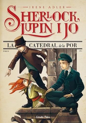CATEDRAL DE LA POR, LA ( SHERLOCK LUPIN I JO 4) | 9788490573921 | ADLER, IRENE | Llibreria Drac - Librería de Olot | Comprar libros en catalán y castellano online