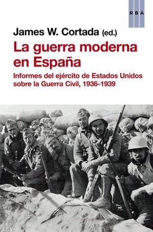 GUERRA MODERNA DE ESPAÑA, LA | 9788490562369 | CORTADA, JAMES | Llibreria Drac - Llibreria d'Olot | Comprar llibres en català i castellà online