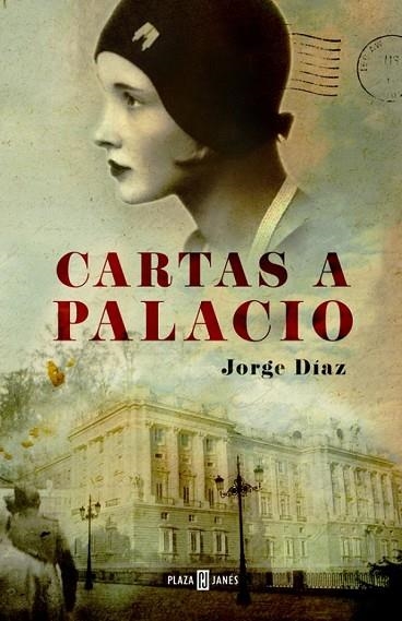 CARTAS A PALACIO | 9788401342127 | DIAZ, JORGE | Llibreria Drac - Llibreria d'Olot | Comprar llibres en català i castellà online