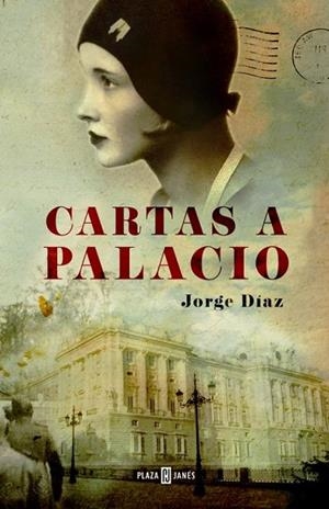 CARTAS A PALACIO | 9788401342127 | DIAZ, JORGE | Llibreria Drac - Llibreria d'Olot | Comprar llibres en català i castellà online