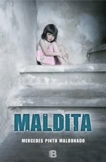 MALDITA | 9788466654326 | PINTO, MERCEDES | Llibreria Drac - Llibreria d'Olot | Comprar llibres en català i castellà online