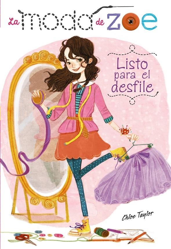 MODA DE ZOE Nº1. LISTO PARA EL DESFILE, LA | 9788467861150 | TAYLOR, CHLOE | Llibreria Drac - Librería de Olot | Comprar libros en catalán y castellano online