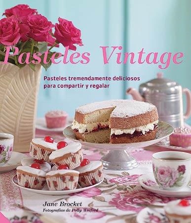 PASTELES VINTAGE | 9788426140043 | BROCKET, JANE | Llibreria Drac - Llibreria d'Olot | Comprar llibres en català i castellà online