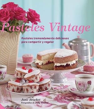 PASTELES VINTAGE | 9788426140043 | BROCKET, JANE | Llibreria Drac - Llibreria d'Olot | Comprar llibres en català i castellà online