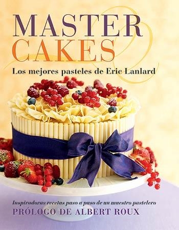 MASTER CAKES | 9788426139818 | LANLARD, ERIC | Llibreria Drac - Llibreria d'Olot | Comprar llibres en català i castellà online