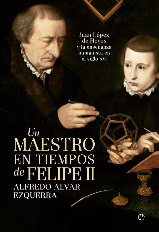 MAESTRO EN TIEMPOS DE FELIPE II, UN | 9788490600535 | ALVAR, ALFREDO | Llibreria Drac - Librería de Olot | Comprar libros en catalán y castellano online
