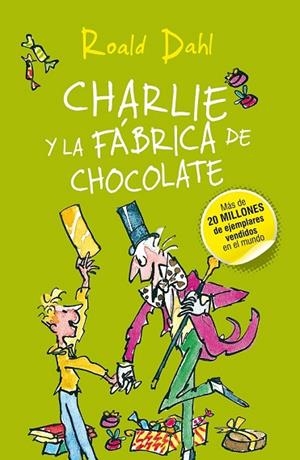 CHARLIE Y LA FÁBRICA DE CHOCOLATE | 9788420417080 | DAHL, ROALD | Llibreria Drac - Llibreria d'Olot | Comprar llibres en català i castellà online