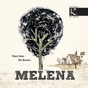 MELENA | 9788496957701 | ALBO, PABLO;BLANCO, RIKI | Llibreria Drac - Librería de Olot | Comprar libros en catalán y castellano online