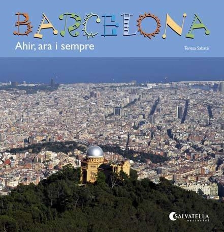 BARCELONA | 9788484127857 | SABATÉ, TERESA | Llibreria Drac - Llibreria d'Olot | Comprar llibres en català i castellà online