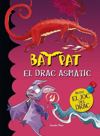 DRAC ASMATIC, EL (AMB EL JOC DEL DRAC) | 9788490574324 | PAVANELLO, ROBERTO | Llibreria Drac - Librería de Olot | Comprar libros en catalán y castellano online
