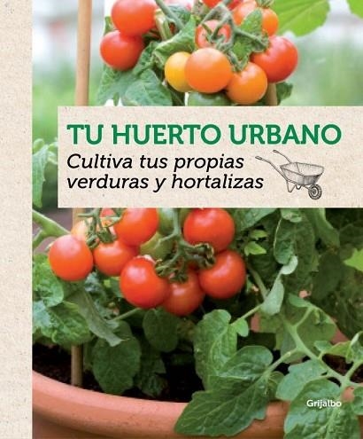 TU HUERTO URBANO | 9788415989202 | OTHMAN, YASMIN ; ROONEY, DEIRDRE | Llibreria Drac - Librería de Olot | Comprar libros en catalán y castellano online