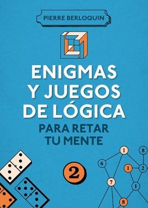 ENIGMAS Y JUEGOS DE LÓGICA PARA RETAR A TU MENTE | 9788425350108 | BERLOQUIN, PIERRE | Llibreria Drac - Llibreria d'Olot | Comprar llibres en català i castellà online