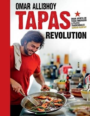 TAPAS REVOLUTION | 9788425350894 | ALLIBHOY, OMAR | Llibreria Drac - Librería de Olot | Comprar libros en catalán y castellano online