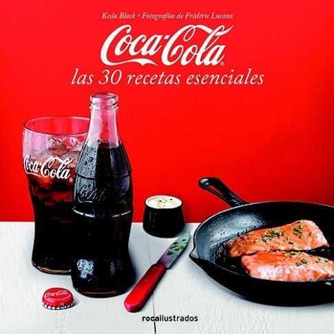 COCA-COLA. LAS 30 RECETAS ESENCIALES | 9788499187358 | VVAA | Llibreria Drac - Librería de Olot | Comprar libros en catalán y castellano online