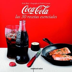 COCA-COLA. LAS 30 RECETAS ESENCIALES | 9788499187358 | VVAA | Llibreria Drac - Librería de Olot | Comprar libros en catalán y castellano online