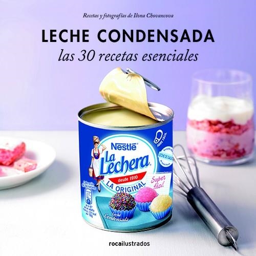 LECHE CONDENSADA. LAS 30 RECETAS ESENCIALES | 9788499187372 | VVAA | Llibreria Drac - Librería de Olot | Comprar libros en catalán y castellano online