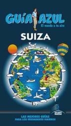 SUIZA 2014 (GUÍA AZUL) | 9788415847052 | AAVV | Llibreria Drac - Librería de Olot | Comprar libros en catalán y castellano online