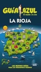 RIOJA, LA 2014 (GUÍA AZUL) | 9788480231893 | AAVV | Llibreria Drac - Librería de Olot | Comprar libros en catalán y castellano online