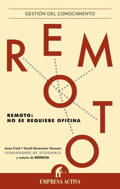 REMOTO | 9788496627925 | FRIED, JASON; HEINEMEIER HANSSON, DAVID | Llibreria Drac - Librería de Olot | Comprar libros en catalán y castellano online