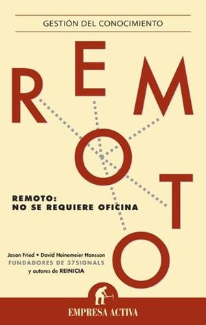 REMOTO | 9788496627925 | FRIED, JASON; HEINEMEIER HANSSON, DAVID | Llibreria Drac - Librería de Olot | Comprar libros en catalán y castellano online