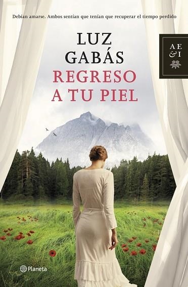 REGRESO A TU PIEL | 9788408125518 | GABÁS, LUZ | Llibreria Drac - Librería de Olot | Comprar libros en catalán y castellano online