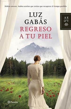REGRESO A TU PIEL | 9788408125518 | GABÁS, LUZ | Llibreria Drac - Librería de Olot | Comprar libros en catalán y castellano online