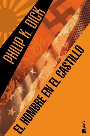 HOMBRE EN EL CASTILLO, EL | 9788445001844 | DICK, PHILIP K. | Llibreria Drac - Llibreria d'Olot | Comprar llibres en català i castellà online