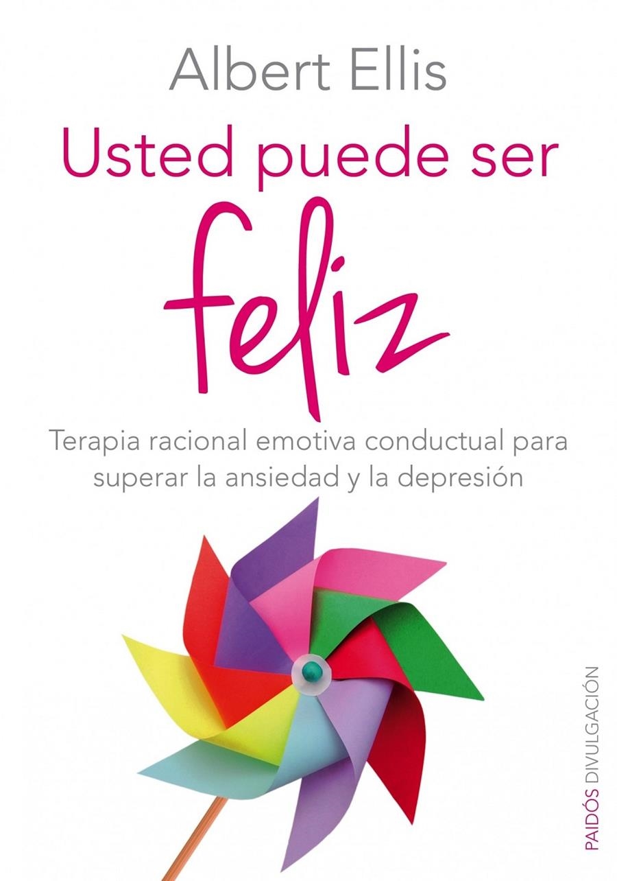 USTED PUEDE SER FELIZ | 9788449330124 | ELLIS, ALBERT | Llibreria Drac - Librería de Olot | Comprar libros en catalán y castellano online
