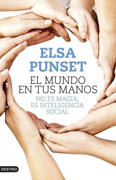 MUNDO EN TUS MANOS, EL | 9788423347902 | PUNSET, ELSA | Llibreria Drac - Llibreria d'Olot | Comprar llibres en català i castellà online