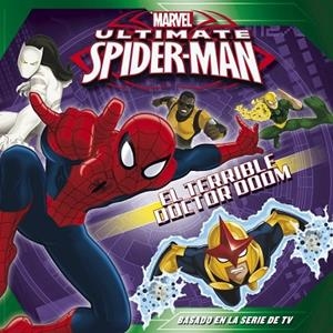 SPIDER-MAN. EL TERRIBLE DOCTOR DOOM | 9788415343646 | MARVEL | Llibreria Drac - Librería de Olot | Comprar libros en catalán y castellano online