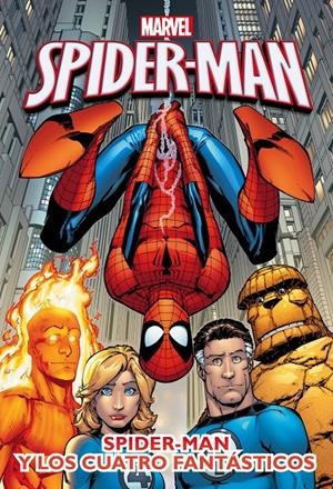 SPIDER-MAN Y LOS CUATRO FANTÁSTICOS | 9788415343660 | MARVEL | Llibreria Drac - Librería de Olot | Comprar libros en catalán y castellano online