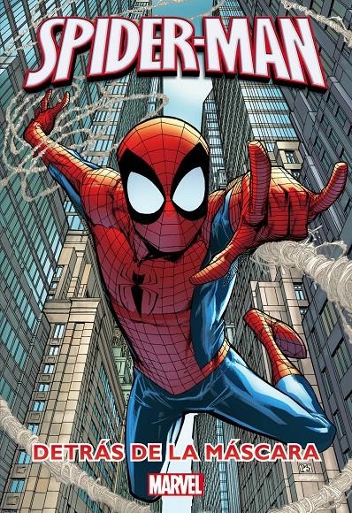 SPIDER-MAN. DETRÁS DE LA MÁSCARA | 9788415343653 | MARVEL | Llibreria Drac - Librería de Olot | Comprar libros en catalán y castellano online