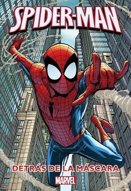 SPIDER-MAN. DETRÁS DE LA MÁSCARA | 9788415343653 | MARVEL | Llibreria Drac - Librería de Olot | Comprar libros en catalán y castellano online