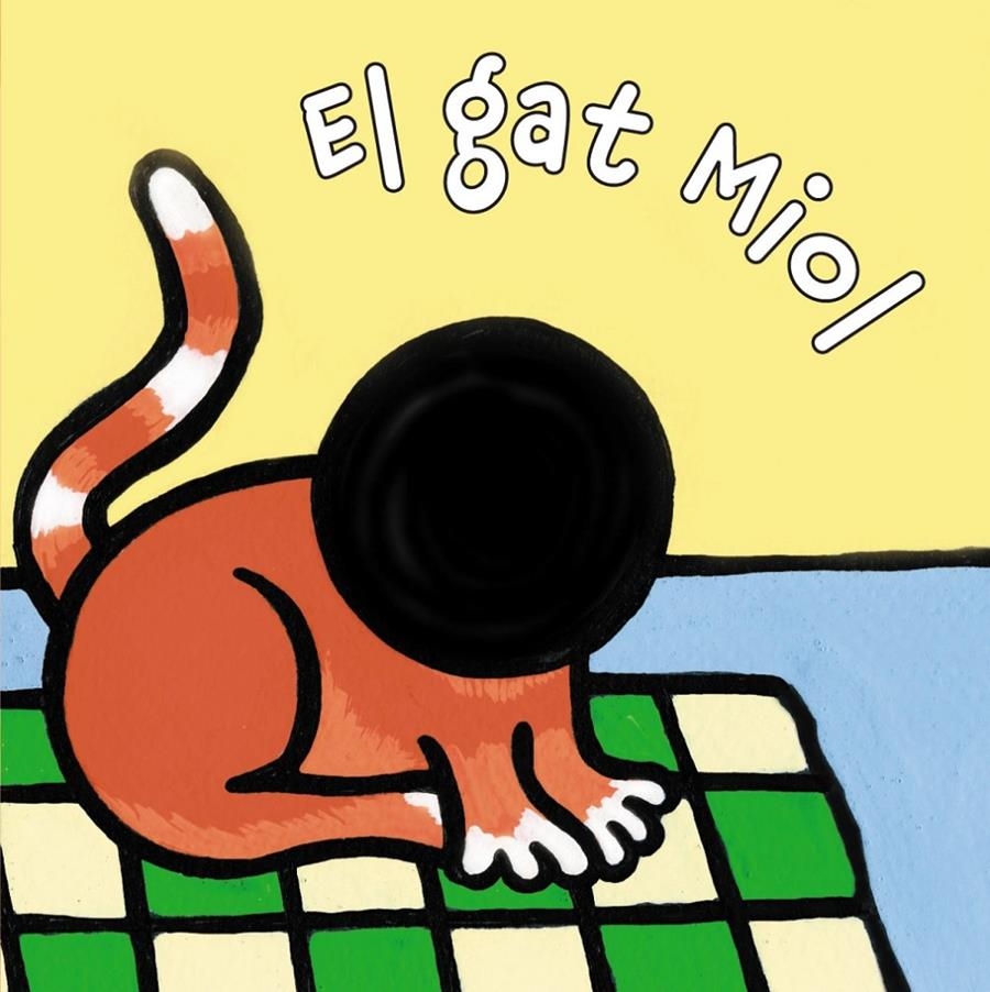 GAT MIOL, EL | 9788499065168 | VAN DER PUT, KLAARTJE | Llibreria Drac - Librería de Olot | Comprar libros en catalán y castellano online