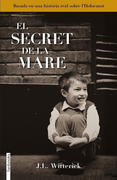 SECRET DE LA MARE, EL | 9788415745532 | WITTERICK, J. L. | Llibreria Drac - Librería de Olot | Comprar libros en catalán y castellano online