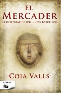 MERCADER, EL | 9788498729306 | VALLS, COIA | Llibreria Drac - Librería de Olot | Comprar libros en catalán y castellano online
