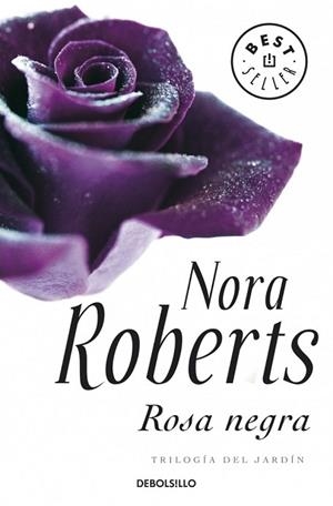 ROSA NEGRA | 9788499080192 | ROBERTS, NORA | Llibreria Drac - Llibreria d'Olot | Comprar llibres en català i castellà online