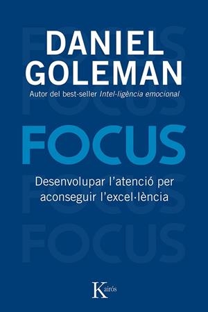 FOCUS | 9788499883632 | GOLEMAN, DANIEL | Llibreria Drac - Llibreria d'Olot | Comprar llibres en català i castellà online