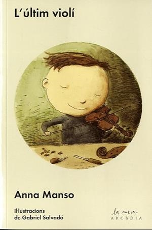 ÚLTIM VIOLÍ, L' | 9788493826253 | MANSO, ANNA | Llibreria Drac - Librería de Olot | Comprar libros en catalán y castellano online