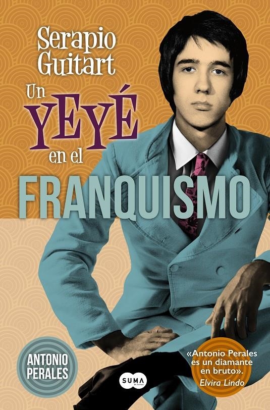 SERAPIO GUITART. UN YEYÉ EN EL FRANQUISMO | 9788483656419 | PERALES, ANTONIO | Llibreria Drac - Llibreria d'Olot | Comprar llibres en català i castellà online